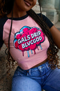 GALS DRIP BLVCGOD CROP TEE (BLVC & PINK)